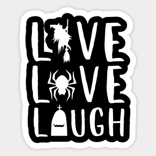 Live, love, laugh halloween funny saying design Sticker